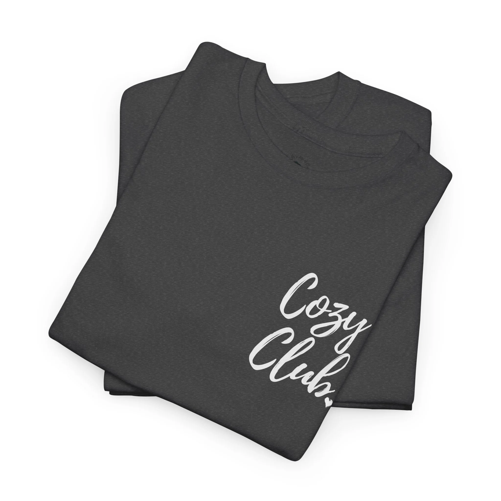Folded dark gray T-shirt with white text that reads "Cozy Club"