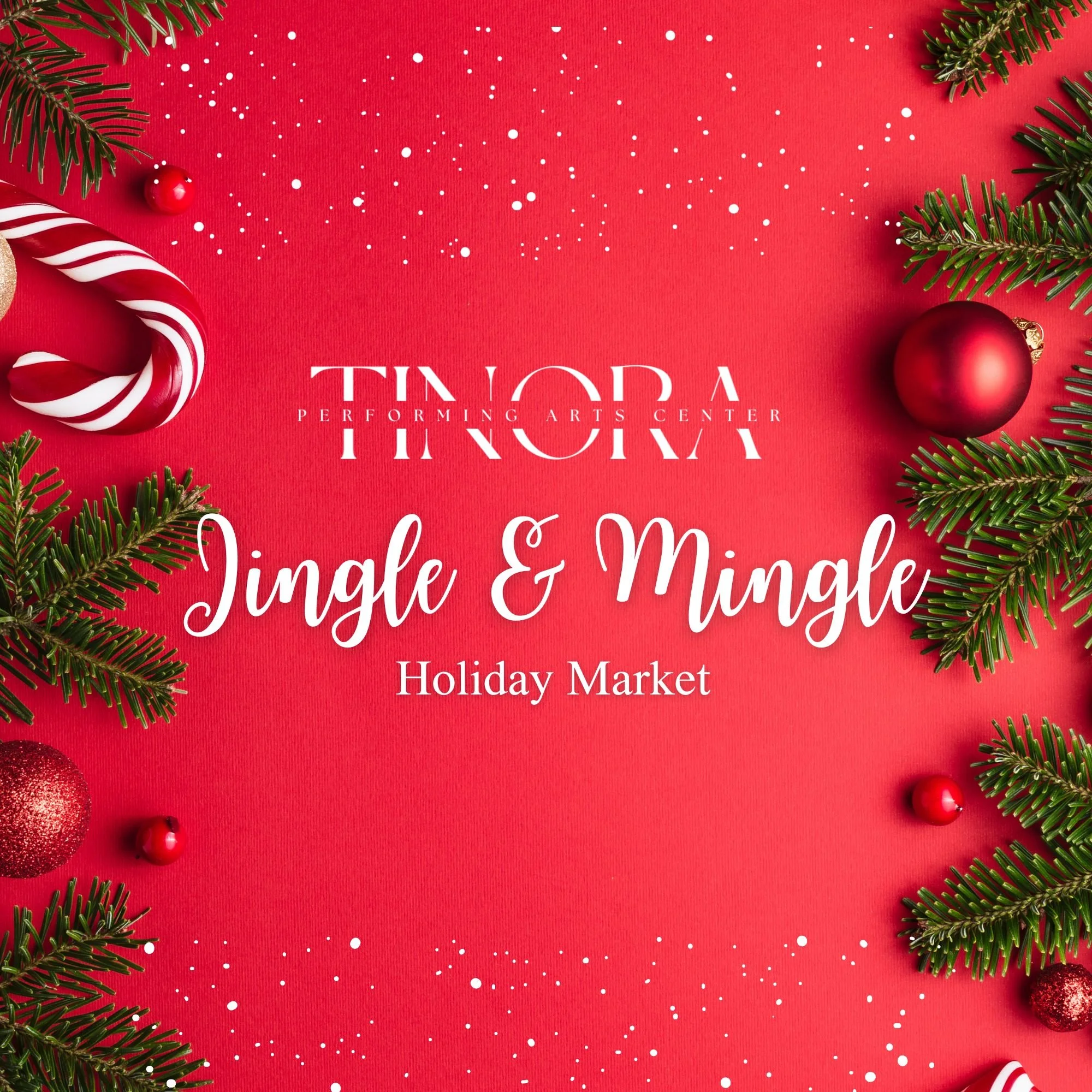 Jingle &amp; Mingle Holiday Market 