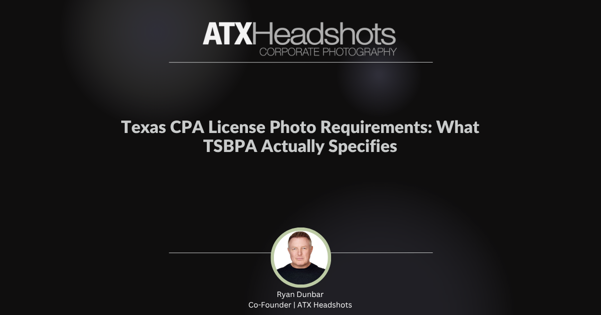 Texas CPA License Photo Requirements: What TSBPA Actually Specifies
