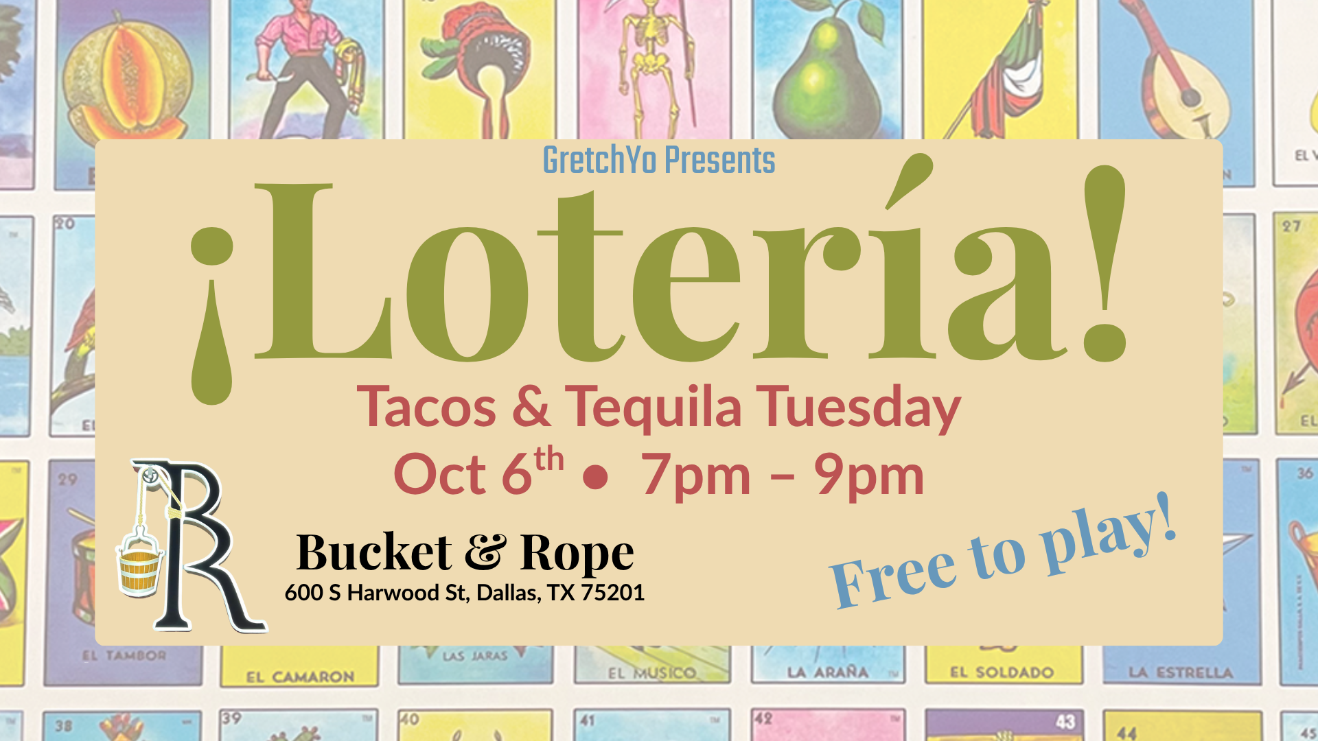 ¡Lotería! Night at Bucket & Rope: Tacos & Tequila Tuesday