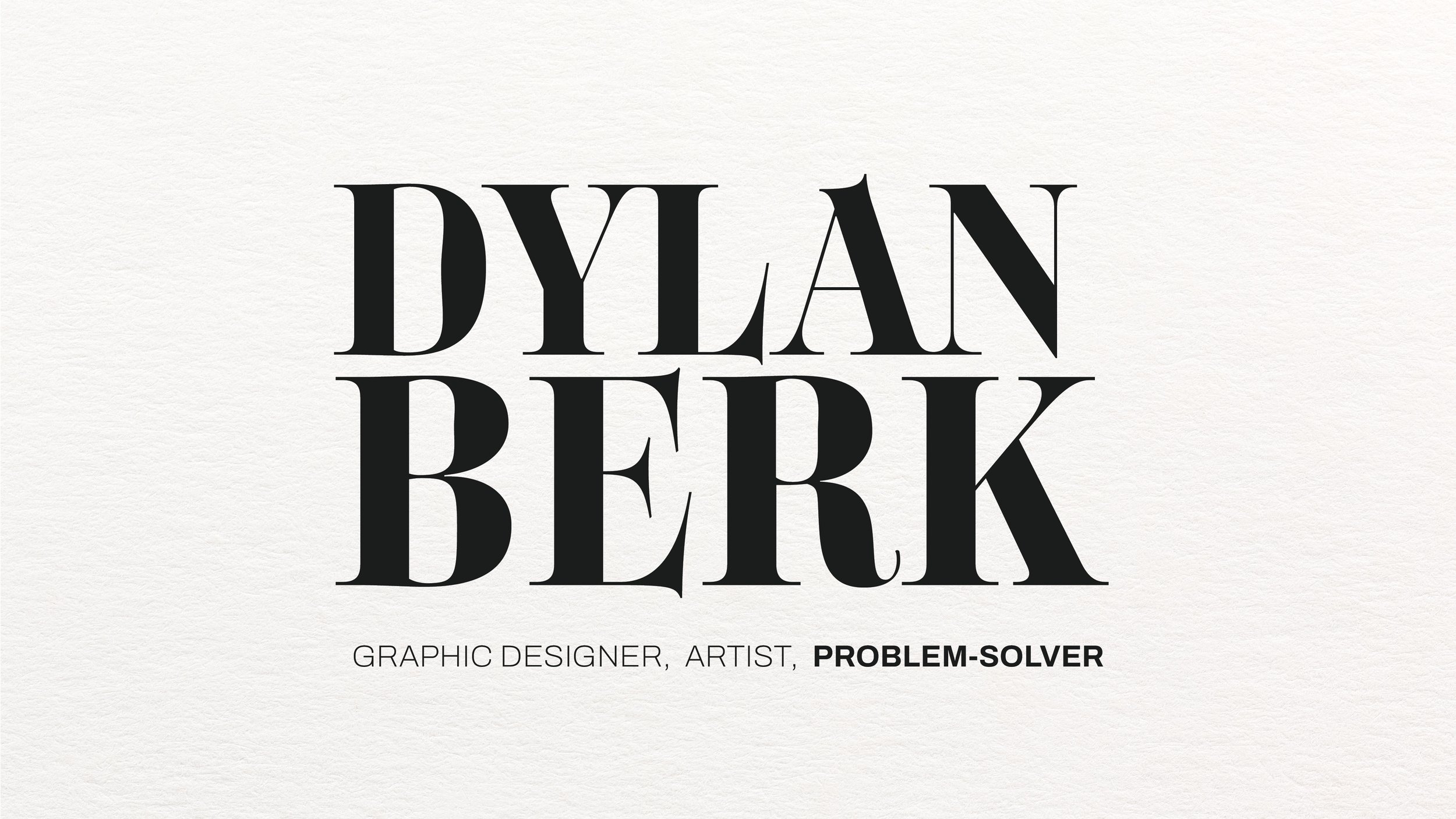 Black text on a light background that says 'Dylan Peek' with smaller text below indicating 'Graphic Designer, Artist, Problem-Solver'.