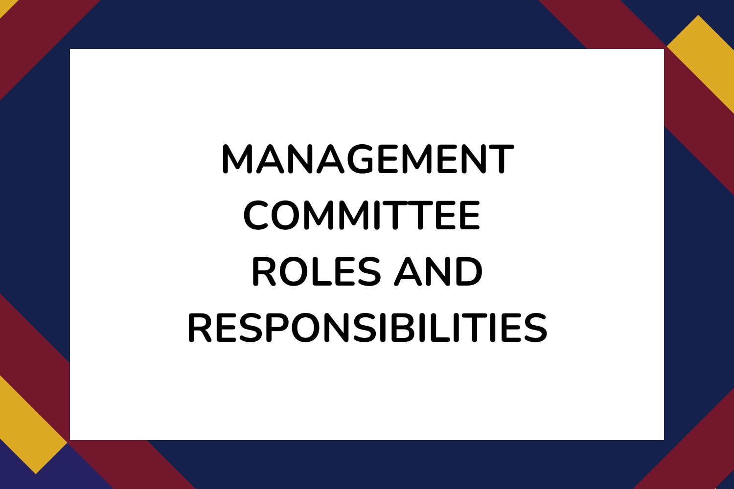 Management Committee Roles and Responsibilities
