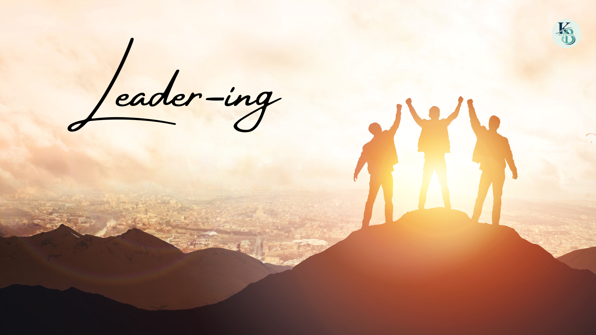 Leader-ing: Leadership in Action