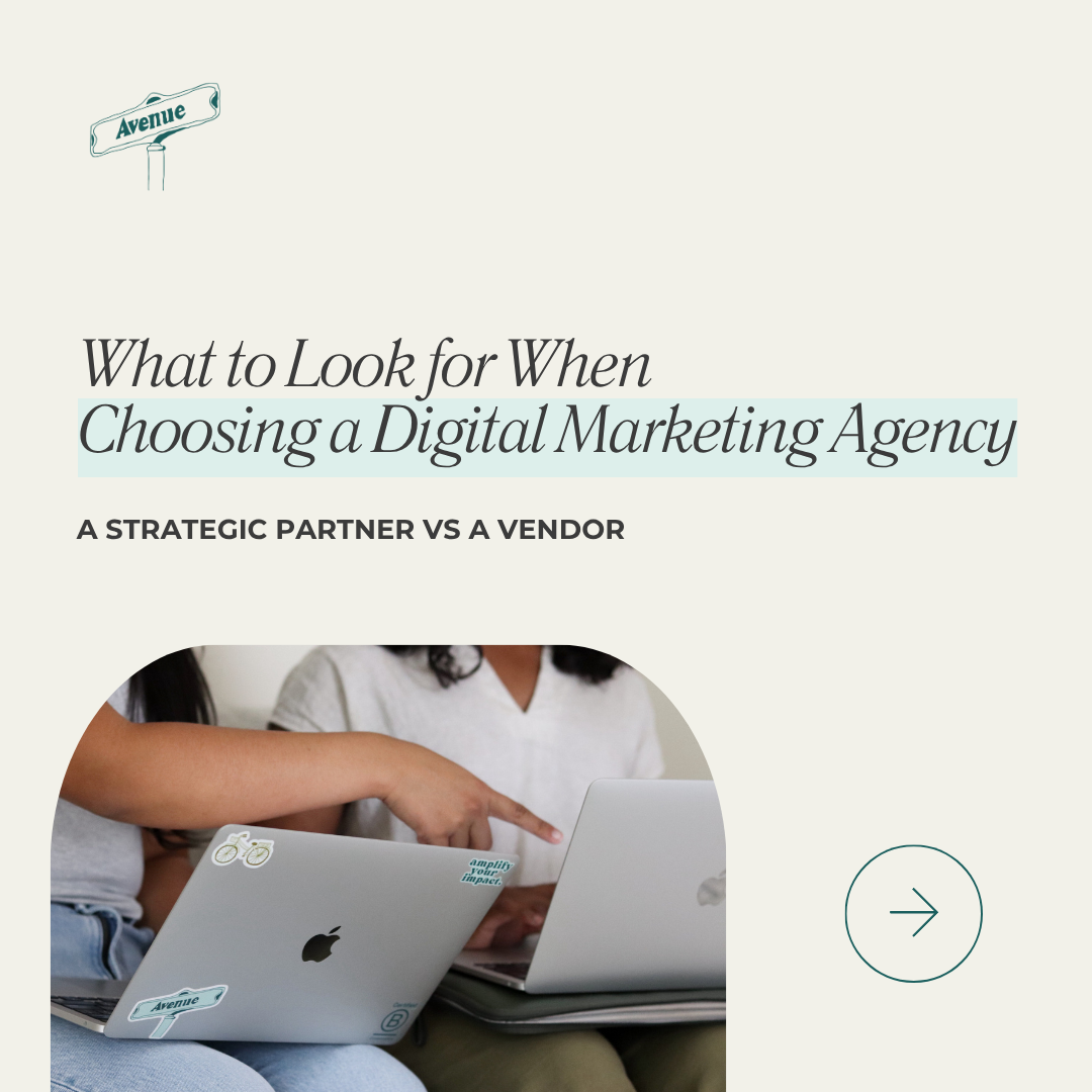 What to Look for When Choosing a Digital Marketing Agency