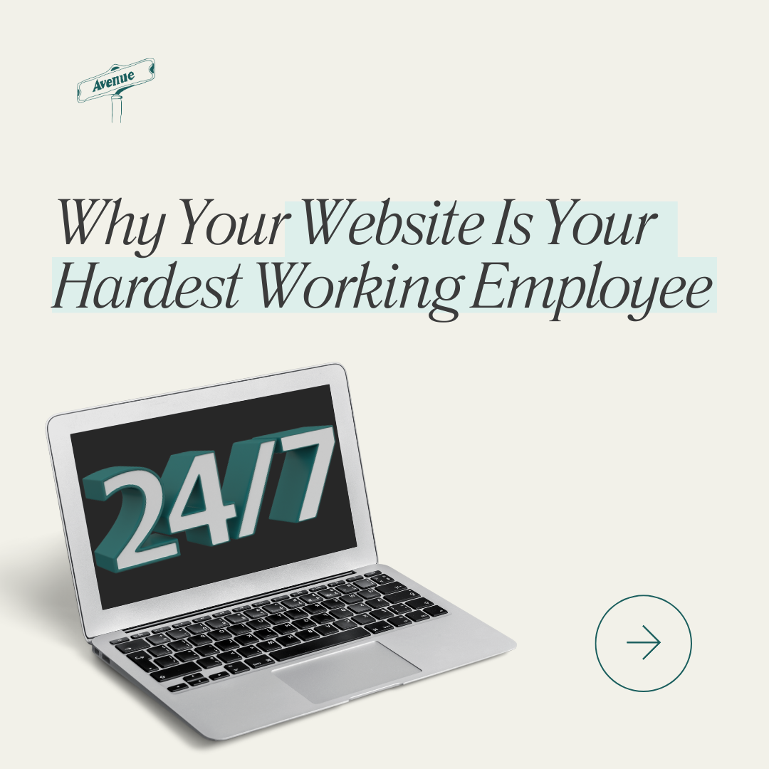 Why Your Website Is Your Hardest Working Employee