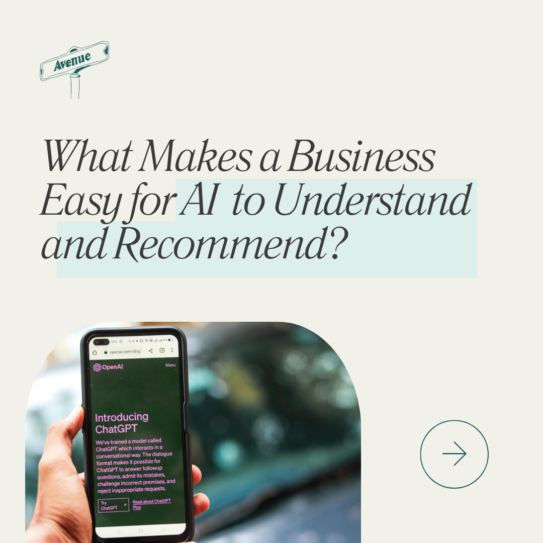 What Makes a Business Easy for AI to Understand and Recommend?