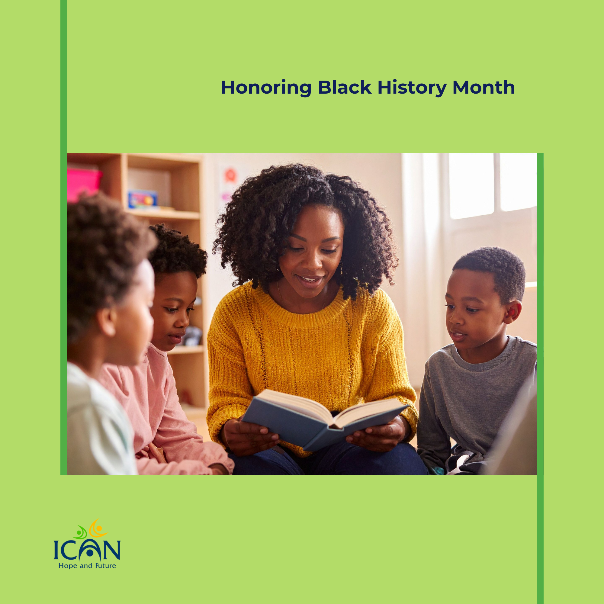 Honoring Black History Month at ICAN