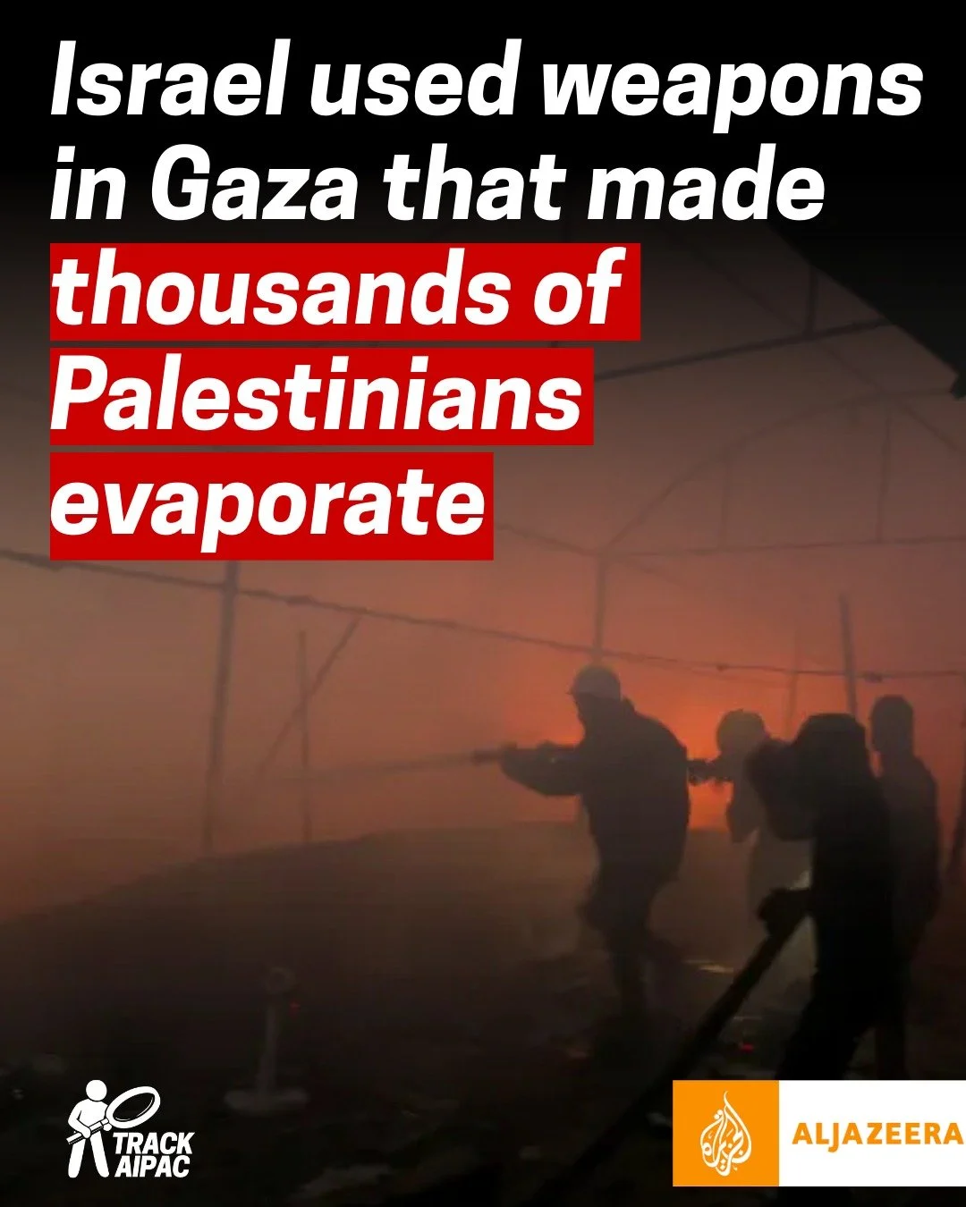 Al Jazeera has released its investigation revealing that 2,842 Palestinians have evaporated since October 2023 at the hands of Israel, leaving behind no remains other than blood spray or small fragments of flesh.

Yasmin Mahani told Al Jazeera that w