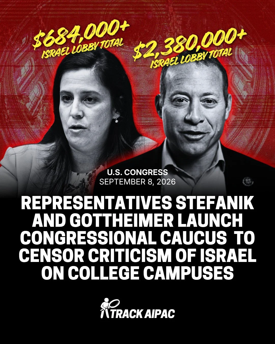 Last week, AIPAC-backed Representatives Elise Stefanik and Josh Gottheimer launched the "Congressional Caucus on Combating Antisemitism" with the goal of censoring criticism of Israel on college campuses.