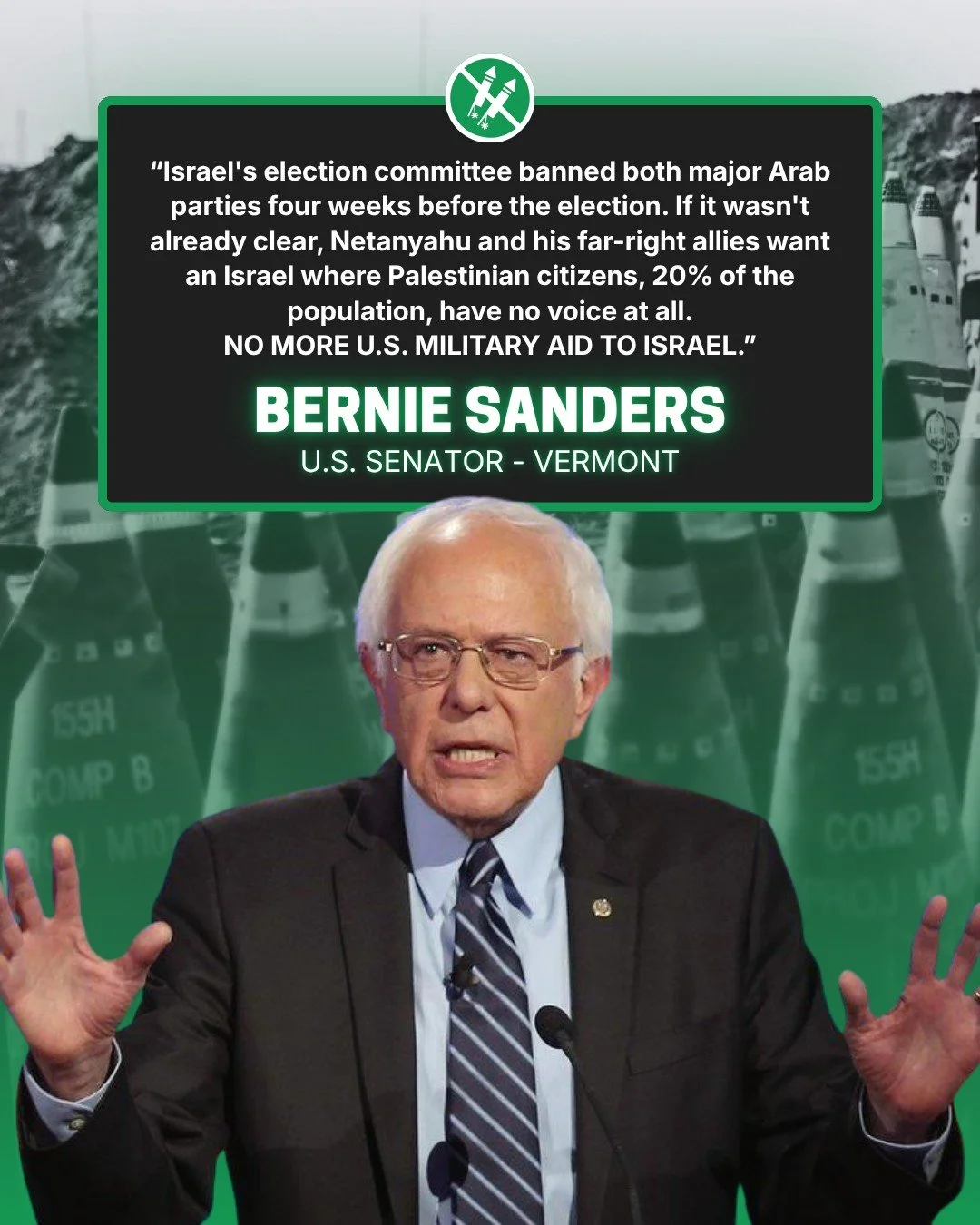 "NO MORE U.S. MILITARY AID TO ISRAEL." - Senator Bernie Sanders