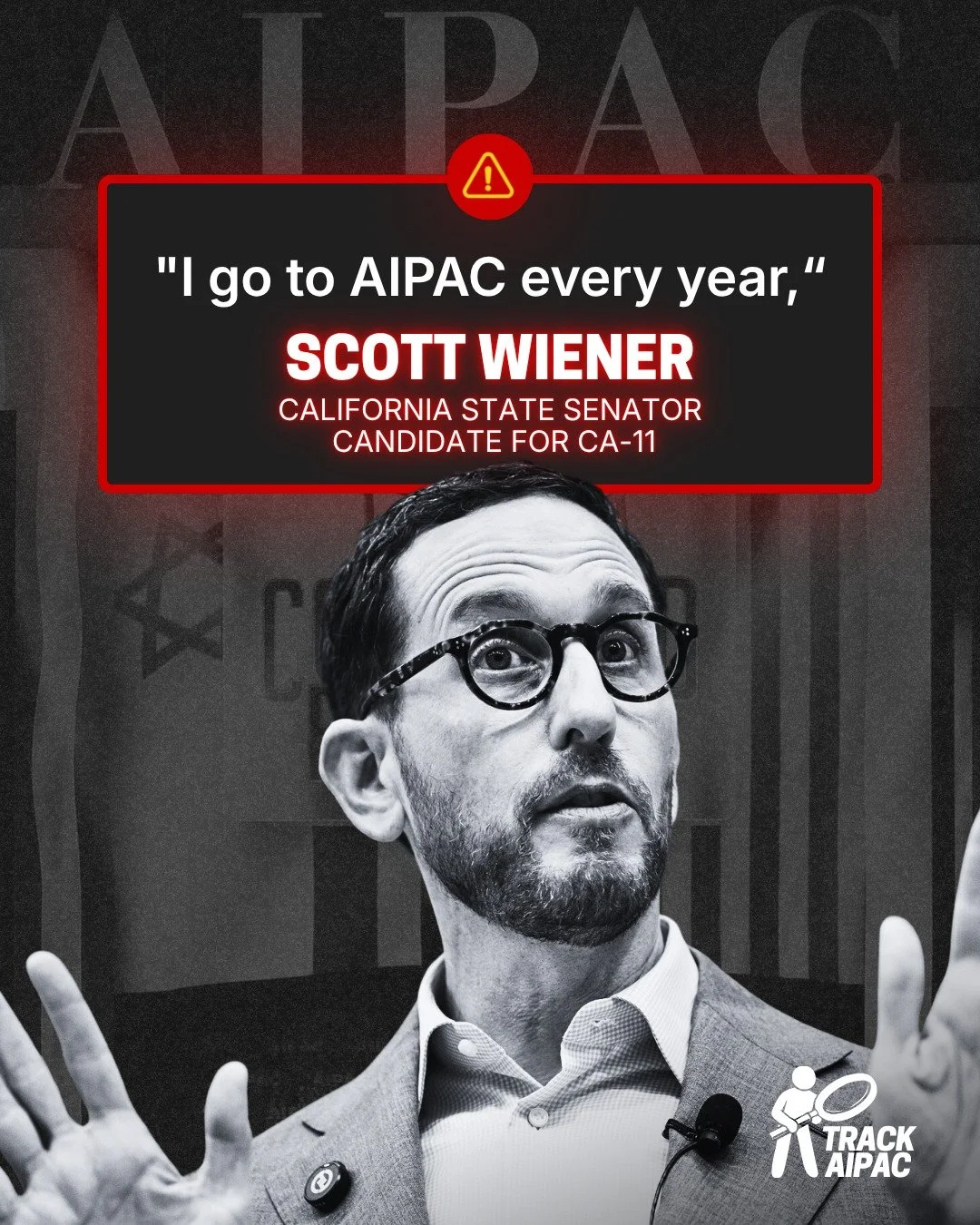 "I go to AIPAC every year," - Scott Wiener, candidate for #CA11