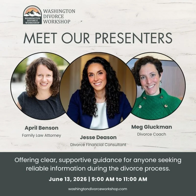 This Saturday I will be joining two of my favorite professional colleagues in presenting the Washington Divorce Workshop. Join us or share with anyone looking for a low cost overview of the divorce process in WA.