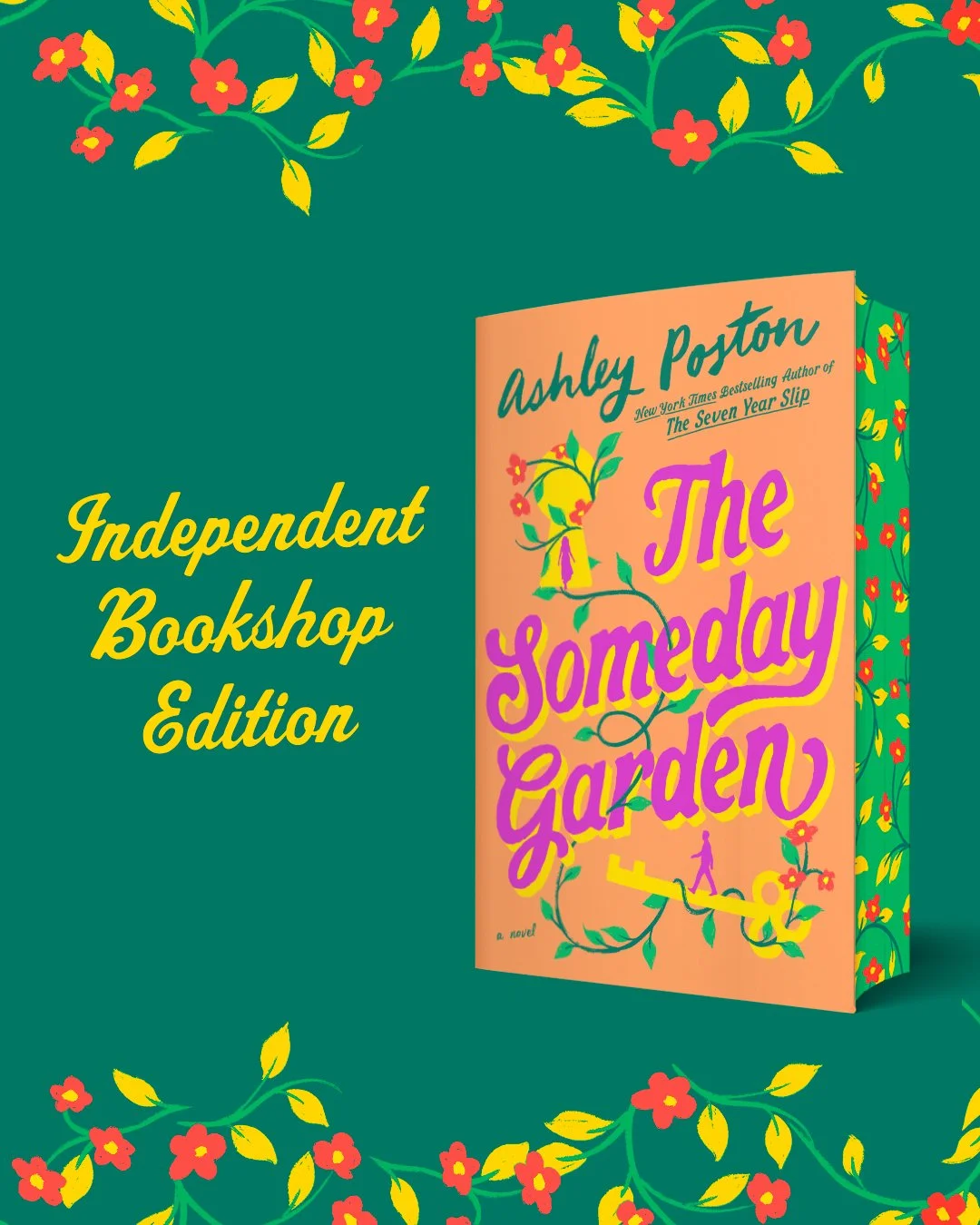 PRE-ORDER .. The Someday Garden by Asley Poston- indie edition out 16/06/2026