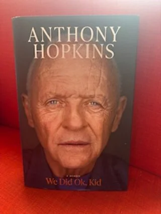 We Did Okay Kid: A Memoir by Anthony Hopkins