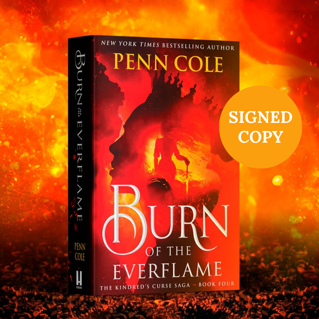 PRE ORDER .. Burn of Everflame by Penn Cole, signed indie edition out 08/09/26