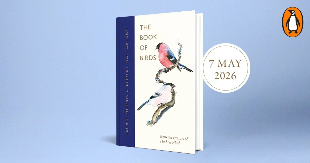 PRE-ORDER ..The Book of Birds from Jackie Morris and Robert Macfarlane – signed indie exclusive