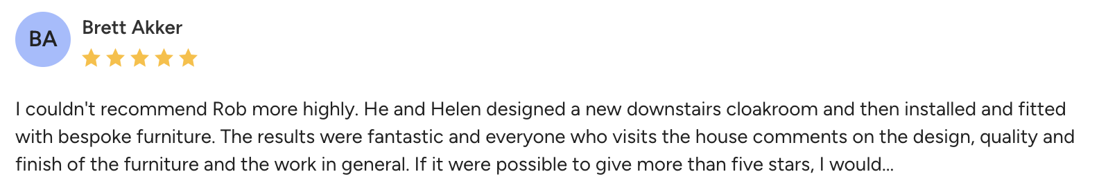 Review with five stars for Brett Akker mentioning bespoke furniture, design, and quality