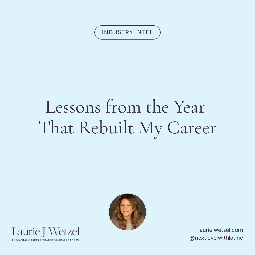 Lessons from the Year That Rebuilt My Career