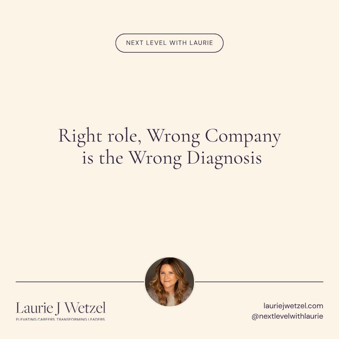 Right role, wrong company is the wrong diagnosis