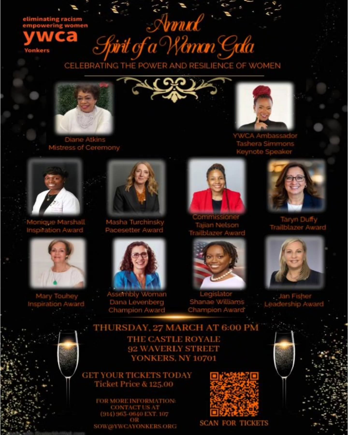 We're celebrating our ANNUAL SPIRIT OF A WOMAN AWARDS GALA on Thursday March 27th, 2025 at The Castle Royale from 6:00pm-10:00pm.  We will be celebrating Women's History Month and honoring and  celebrating The Power and Resilence of Women.
Purchase y