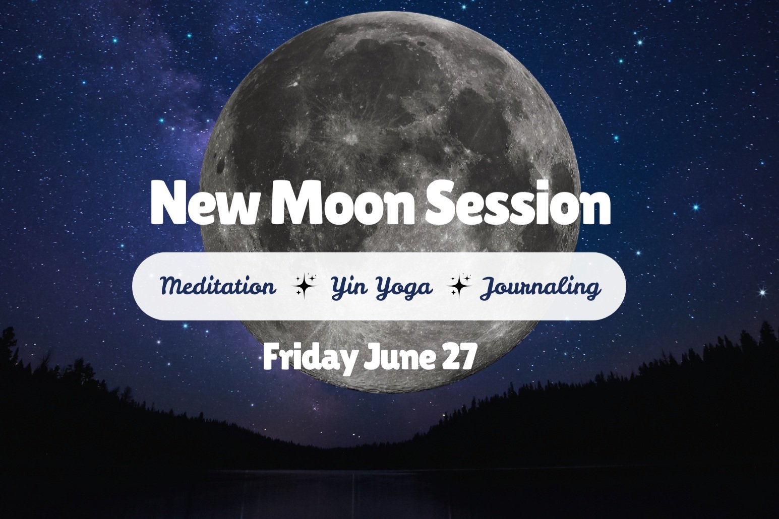 New Moon Session (June 27)