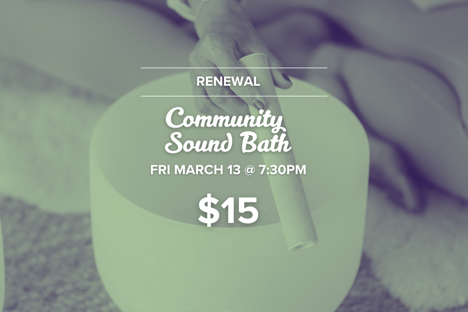 Community Sound Bath - $15 (March 13)