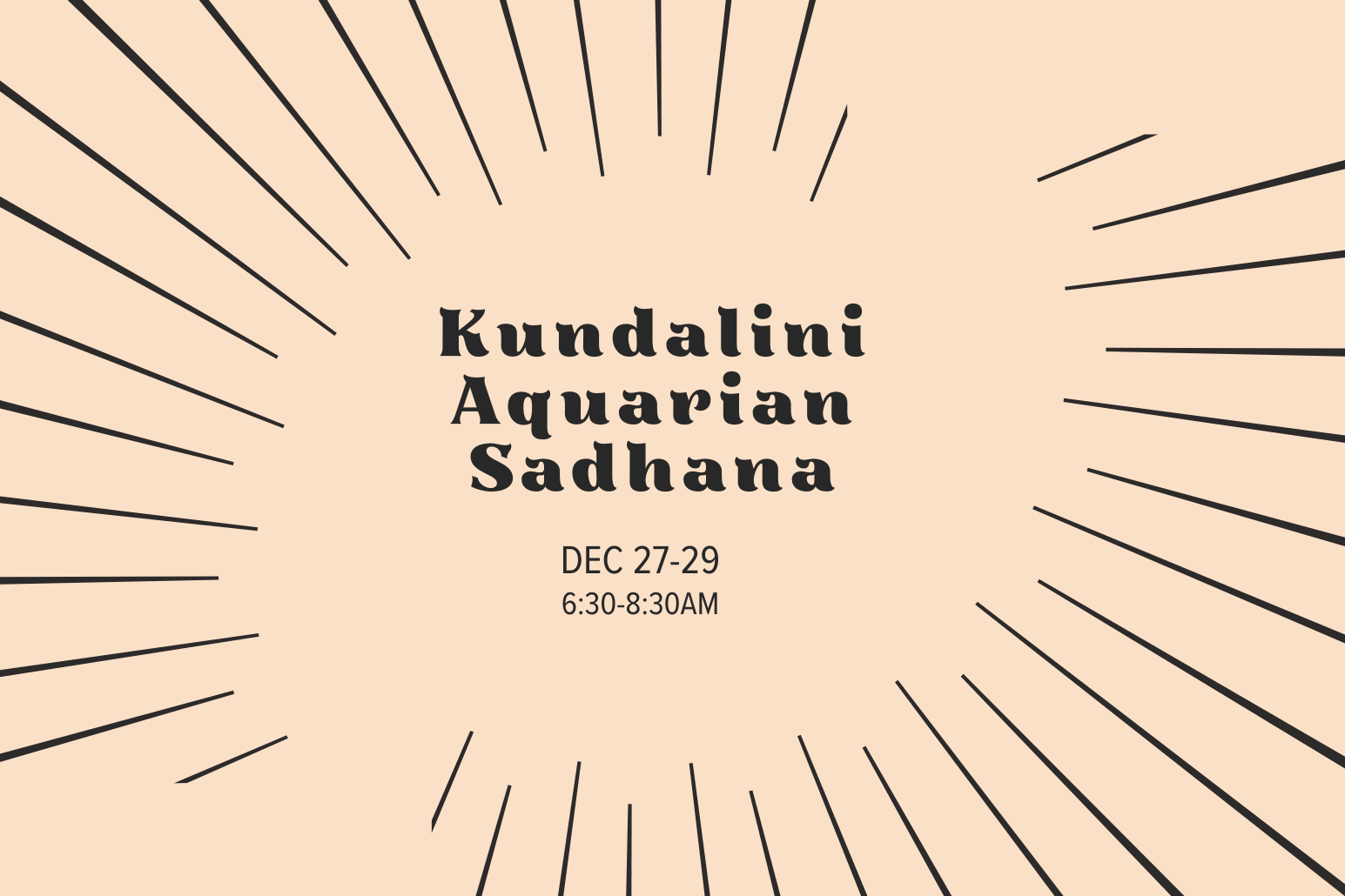 Kundalini Aquarian Sadhana