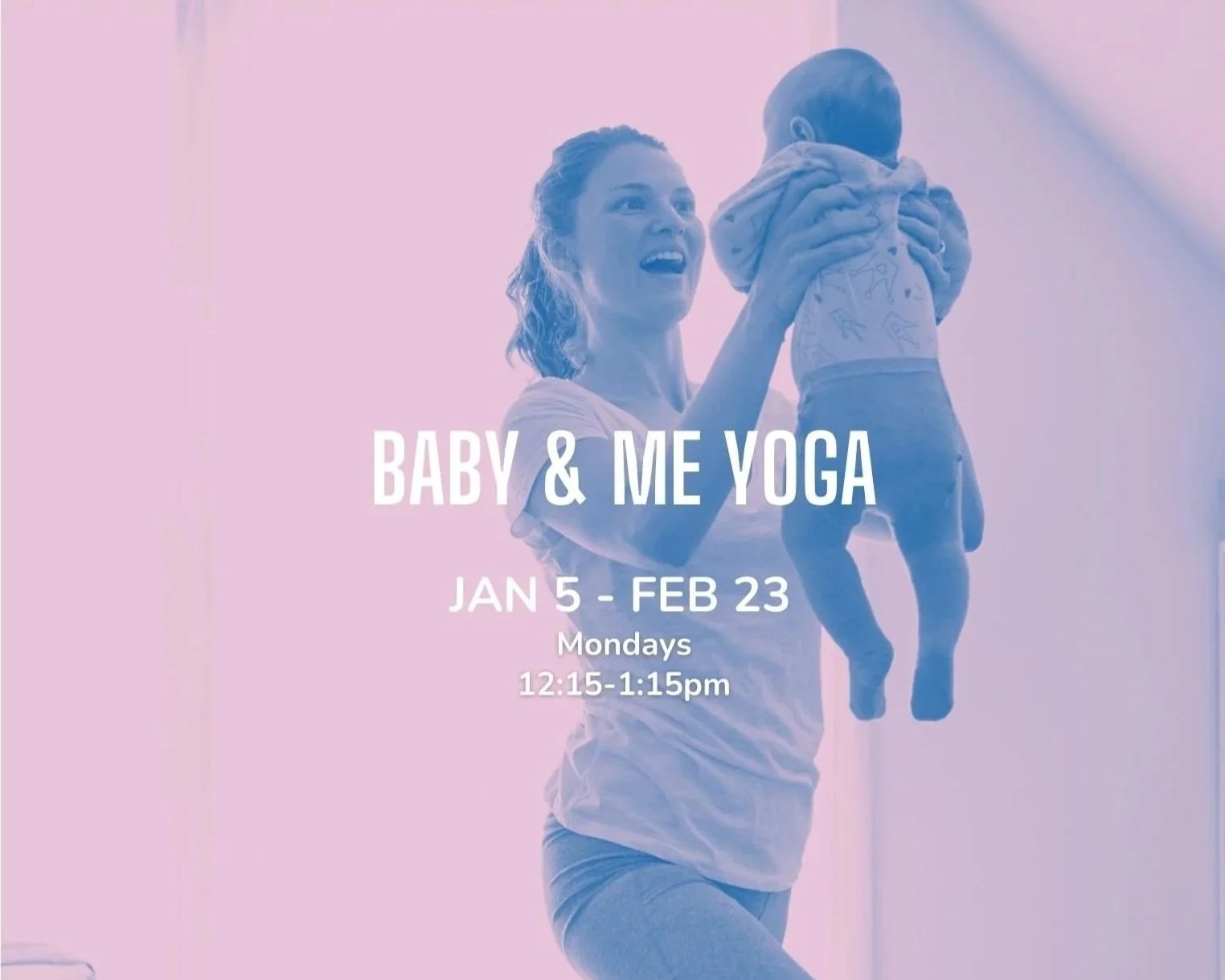 Baby & Me Yoga