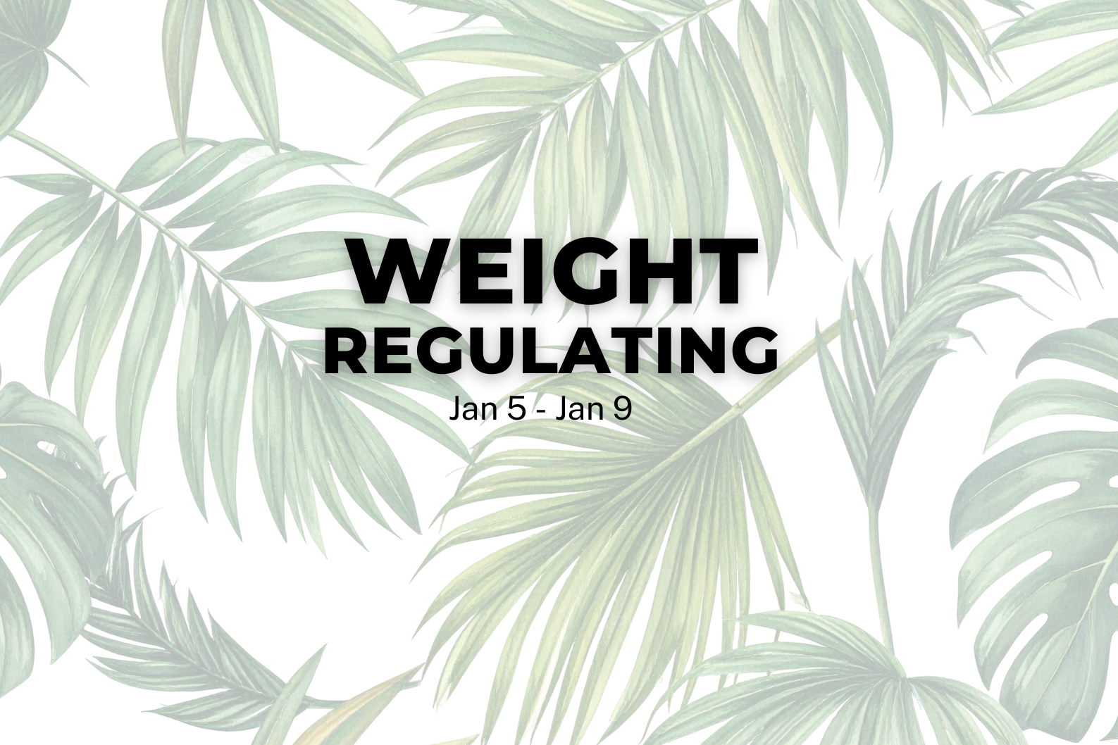 Weight Regulating