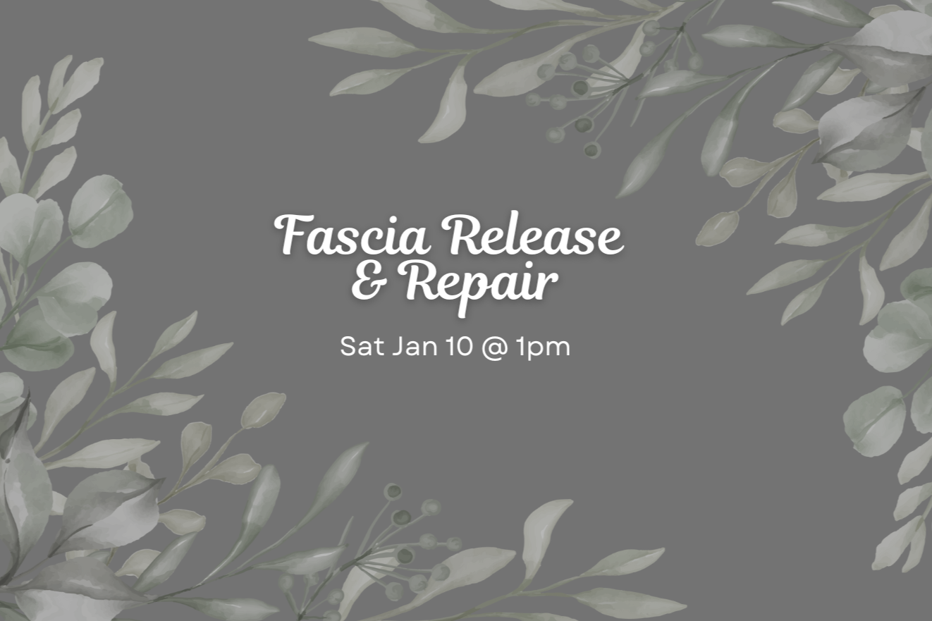 Fascia Release & Repair
