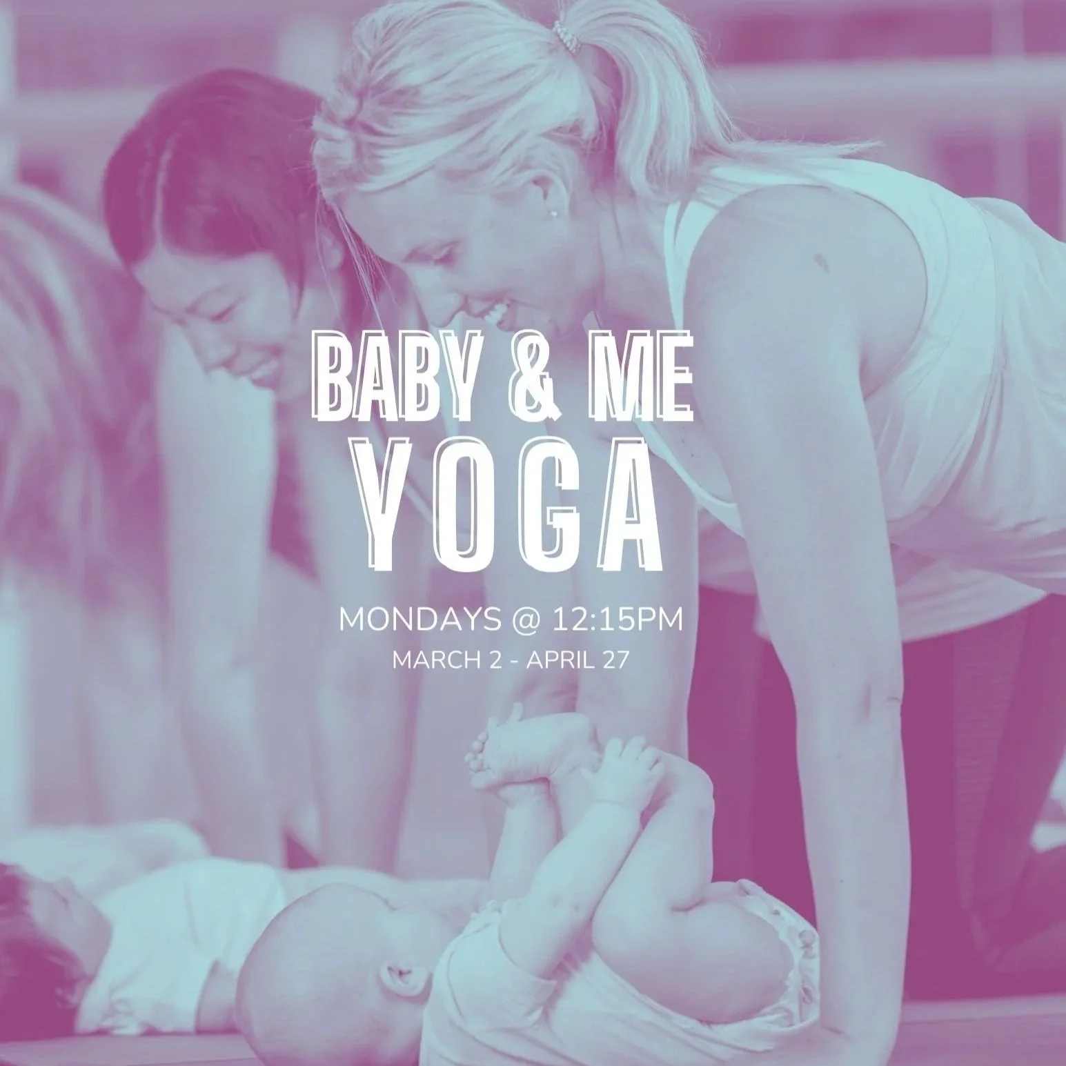 Baby & Me Yoga
