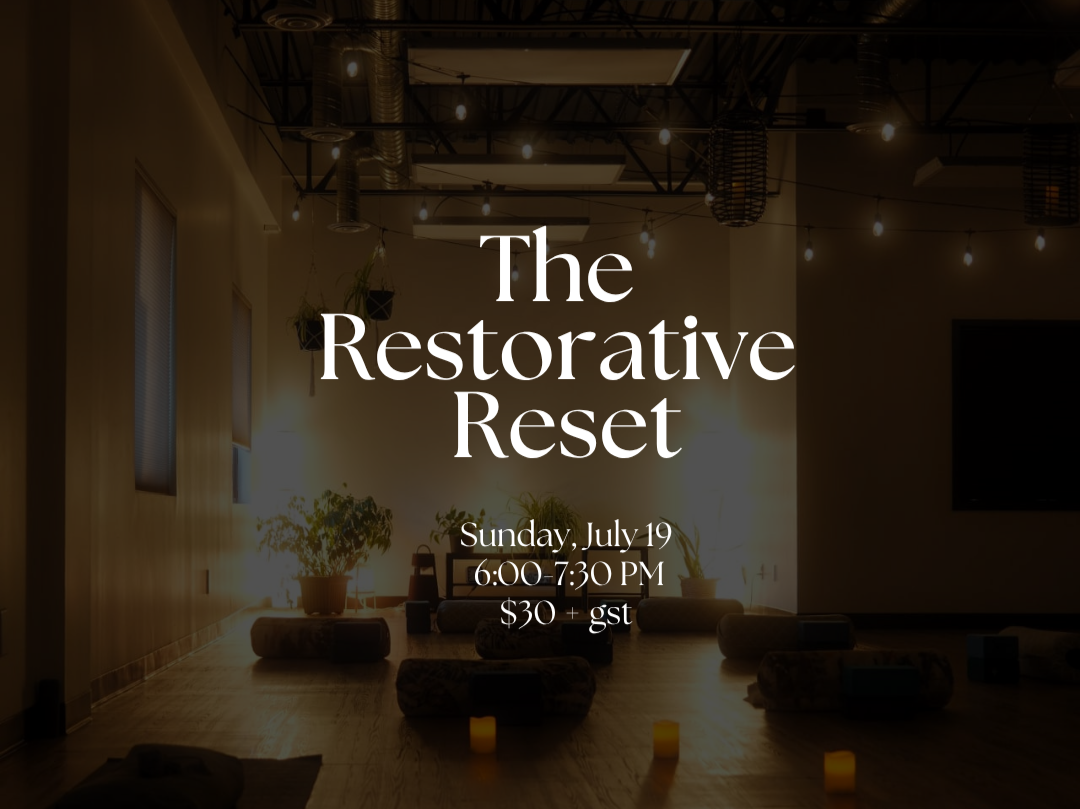 The Restorative Reset