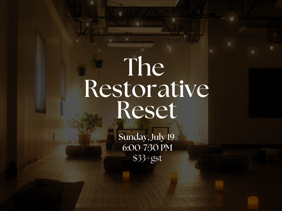 The+Restorative+Reset+-+July+19+%283%29.png