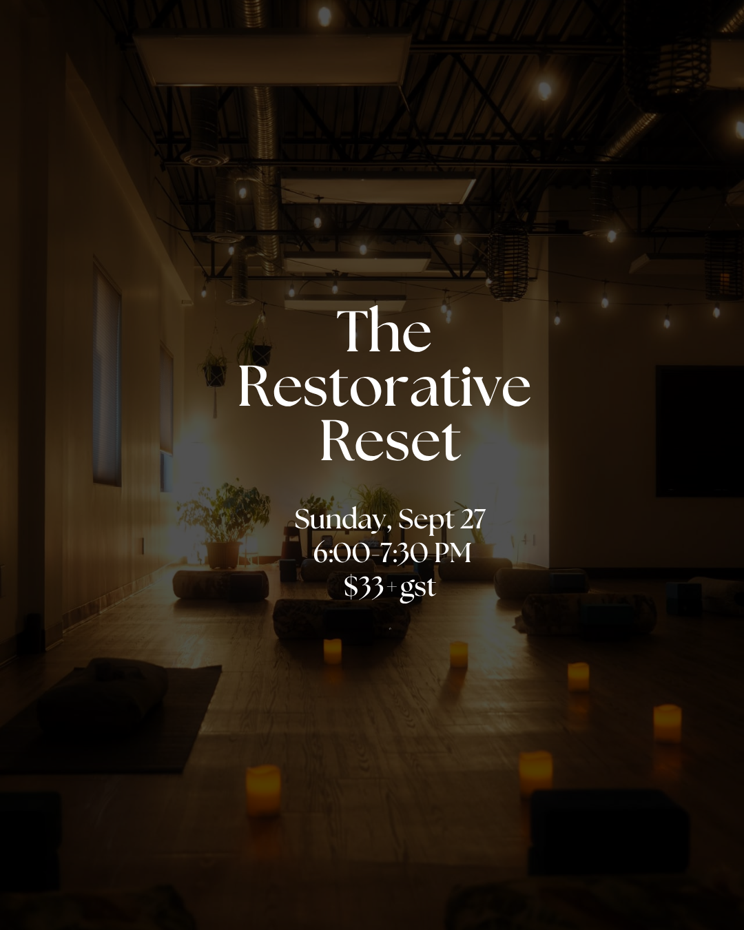 The Restorative Reset (Sun Sept 27)
