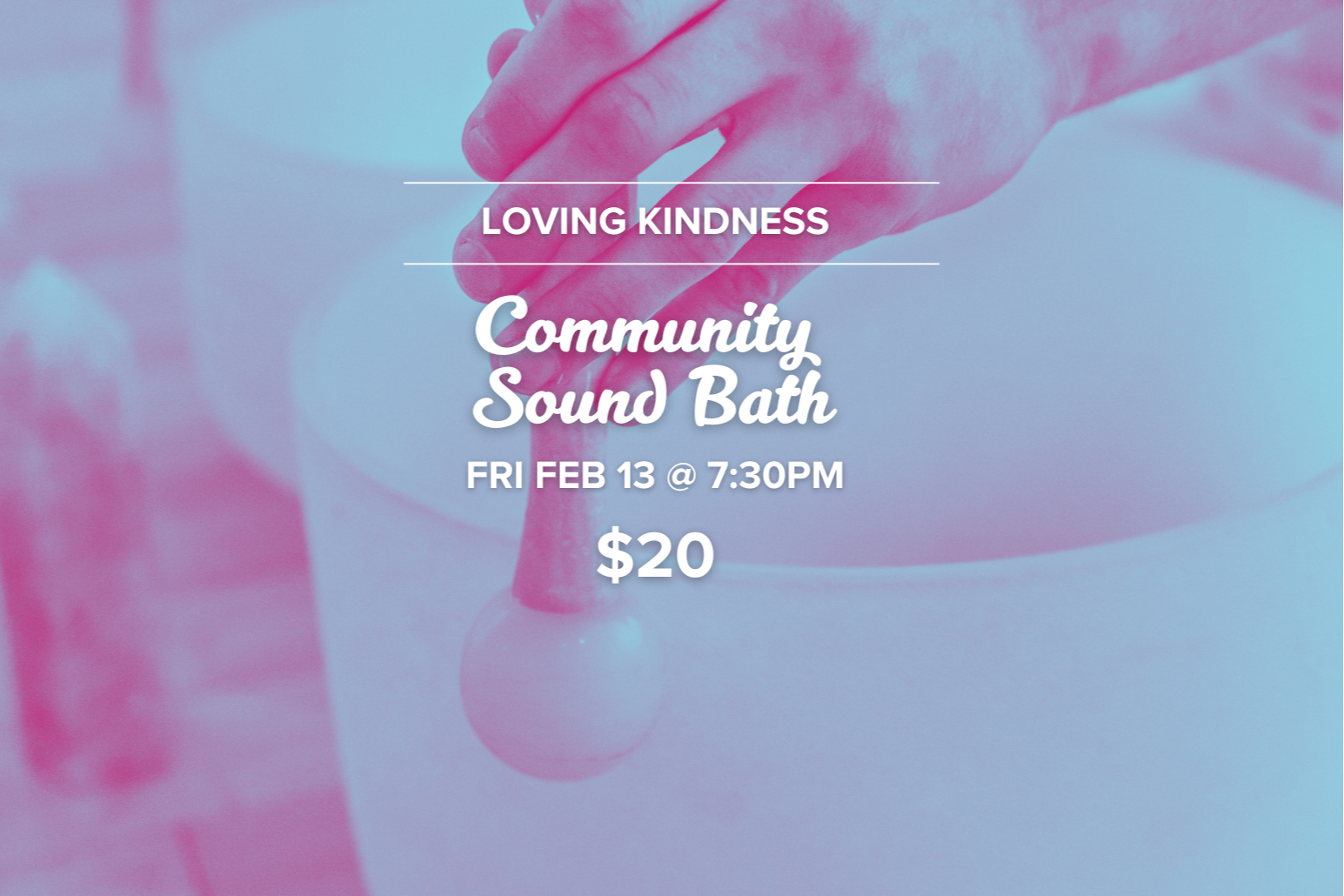 Community Sound Bath - $20