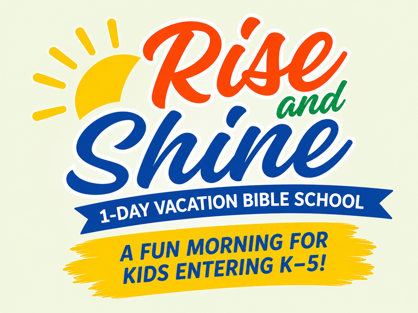 Rise &amp; Shine: 1-Day VBS