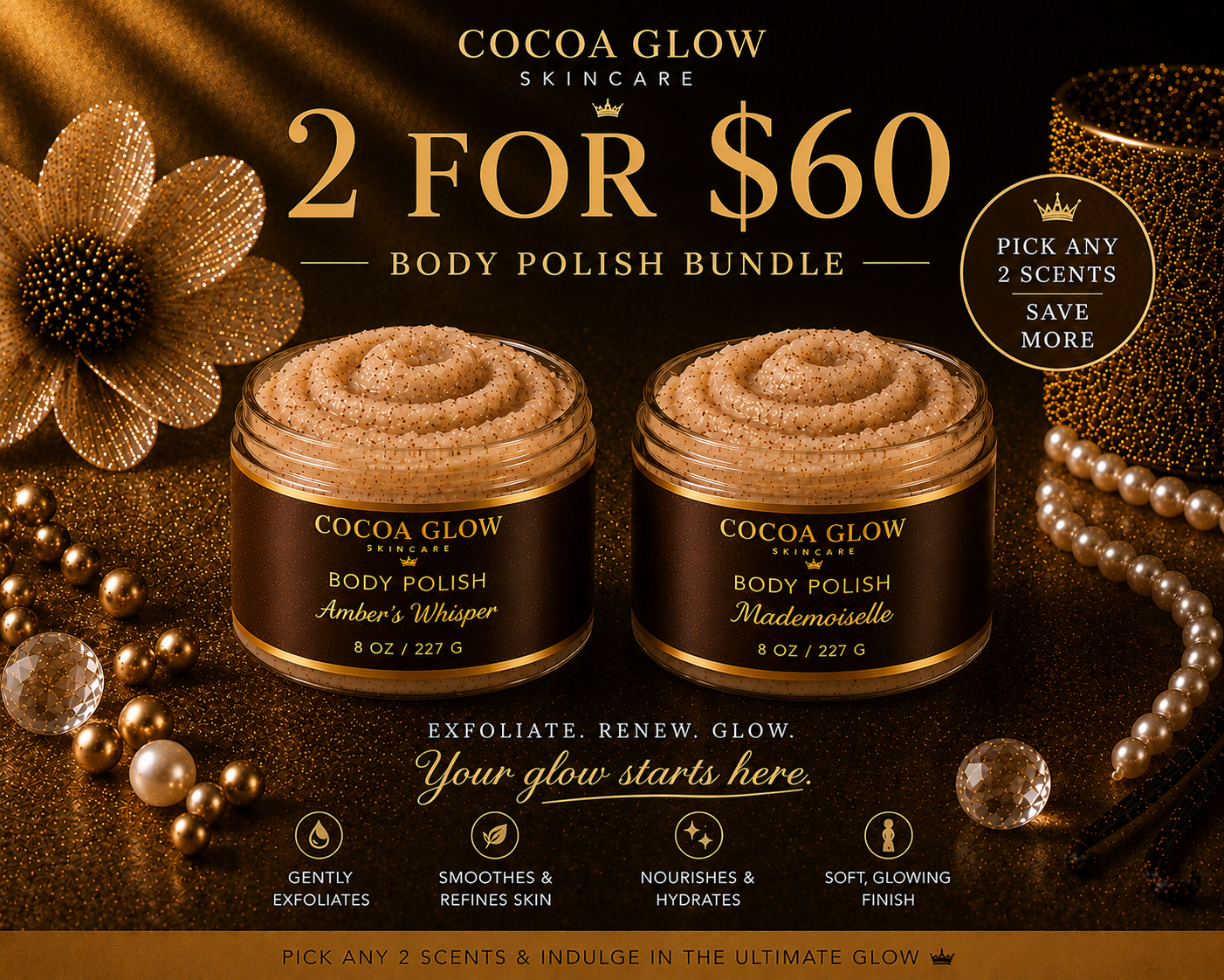 2 for $60 Body Polish Bundle