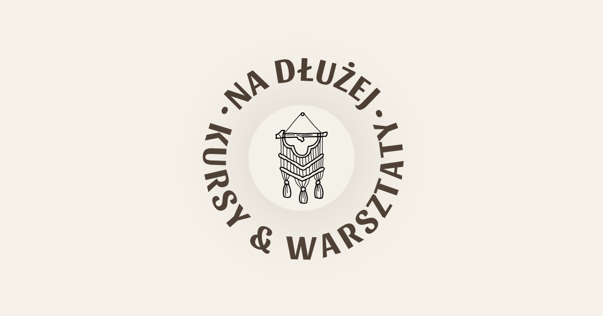 24.04 // Cykliczne Warsztaty Makramy dla Dorosłych w Rudzie Śląskiej