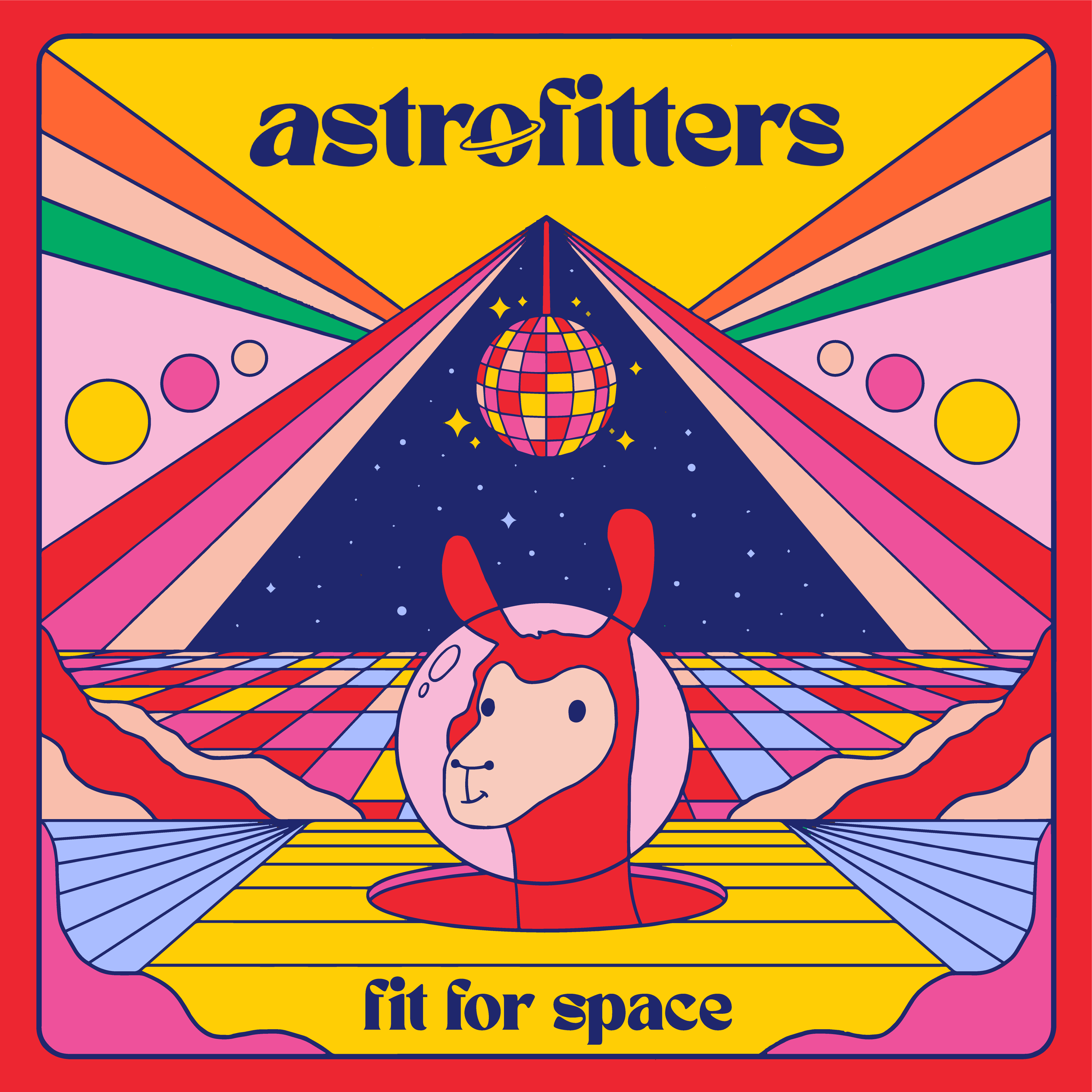 Colorful album cover with a central cartoon llama with space helmet, a disco ball hanging from the top, a starry background, and geometric patterns. The text says 'astrofitters' at the top and 'fit for space' at the bottom.