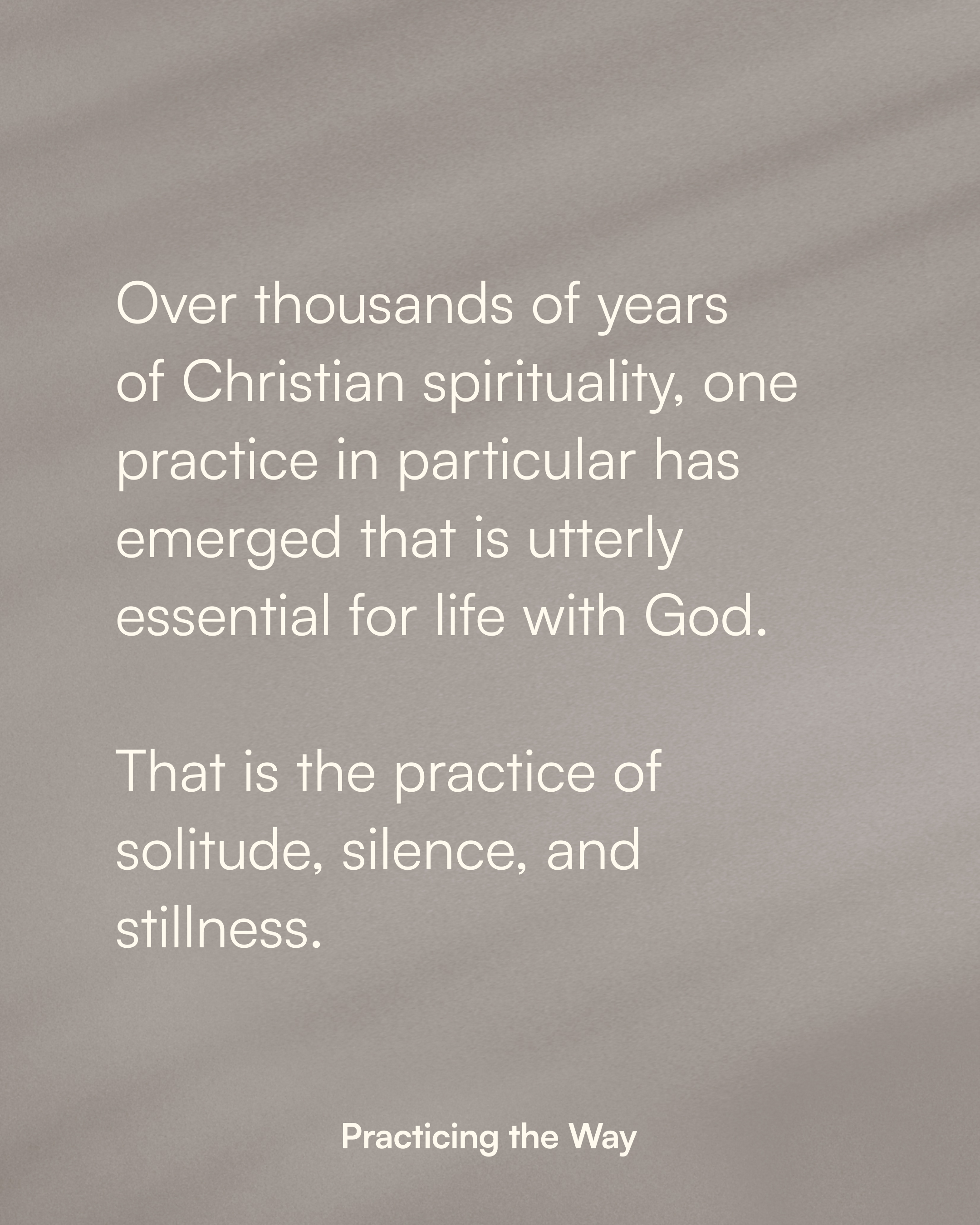 A quote about Christian spirituality emphasizing solitude, silence, and stillness, with a beige background and white text.