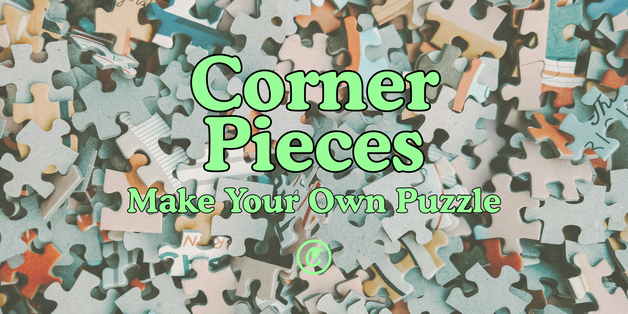 Corner Pieces: Puzzle Night with CREEW