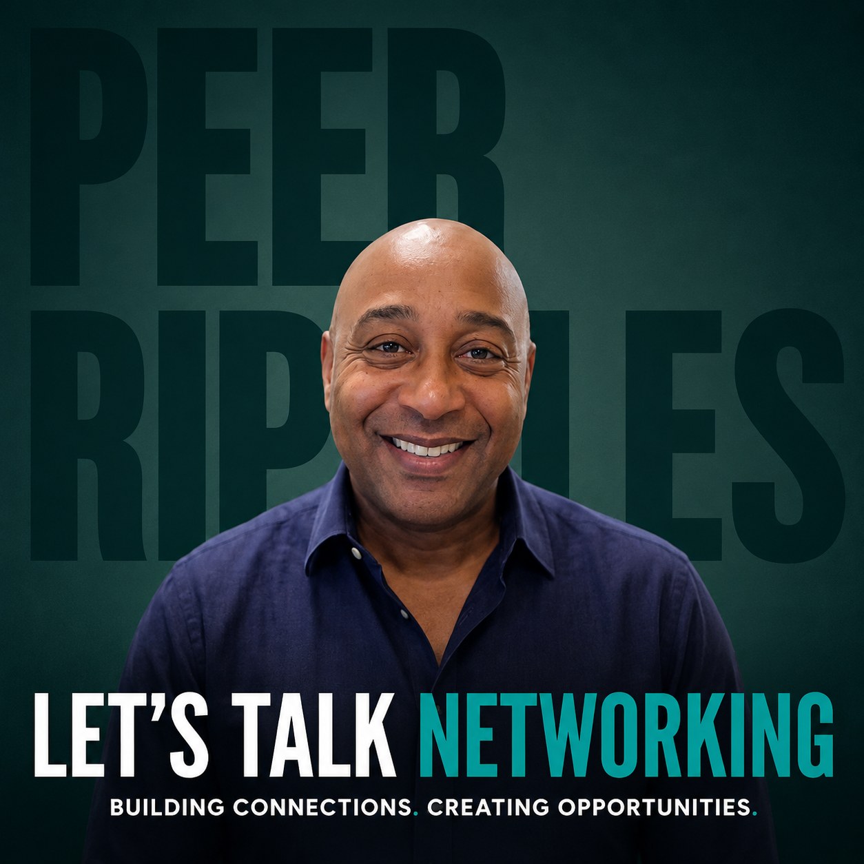 E004 / Let's Talk Networking (in a Meaningful Way) / Sean Persaud  