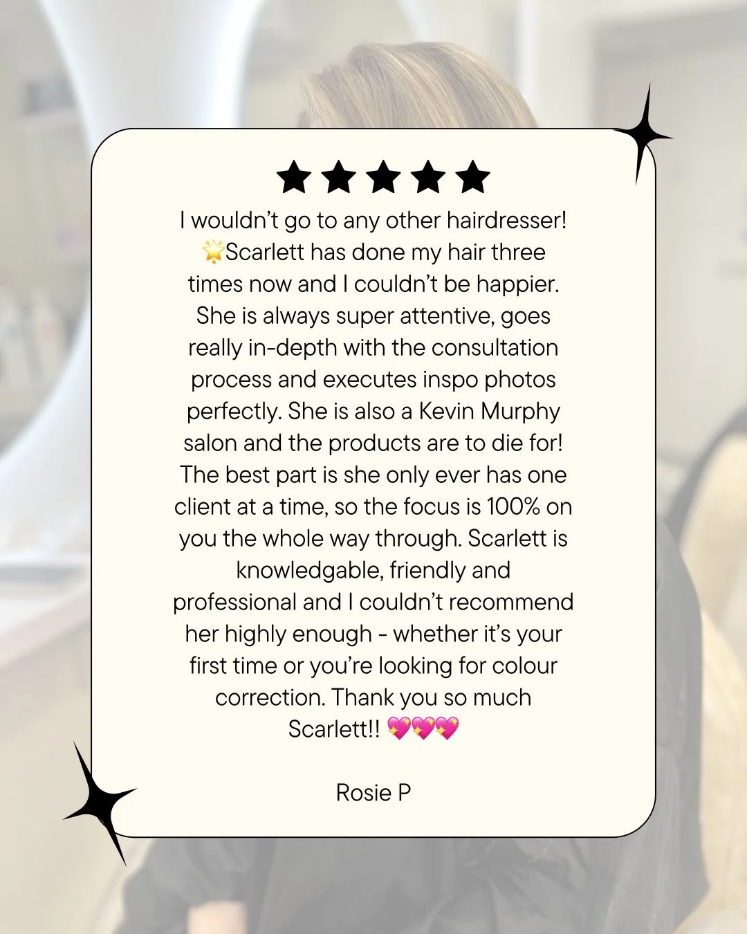 🌟🌟🌟🌟🌟 
Forever grateful for clients who take the time to leave such thoughtful reviews 🤍
Creating hair you love and an experience you feel comfortable in will always be my priority. Thank you for trusting me ✨