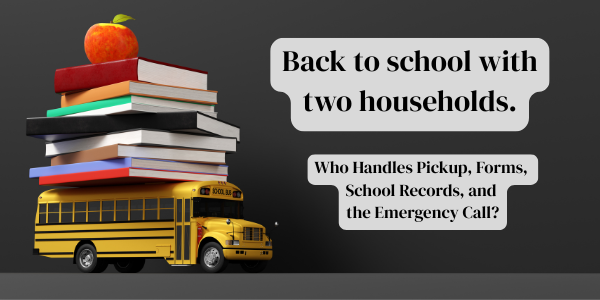 Back to School with Two Households. 