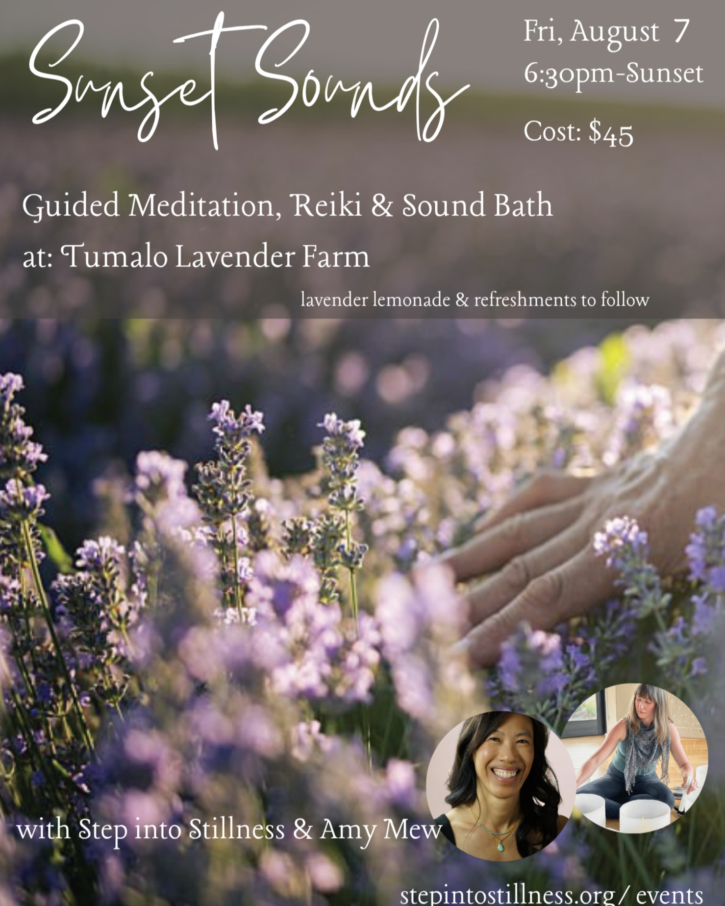 Event flyer for Sunset Sounds, a guided meditation, Reiki, and sound bath event at Tumalo Lavender Farm on Friday, August 7 from 6:30 pm to sunset, costing $45. Background shows purple lavender flowers and a hand touching the plants, with photos of two women in circular frames.