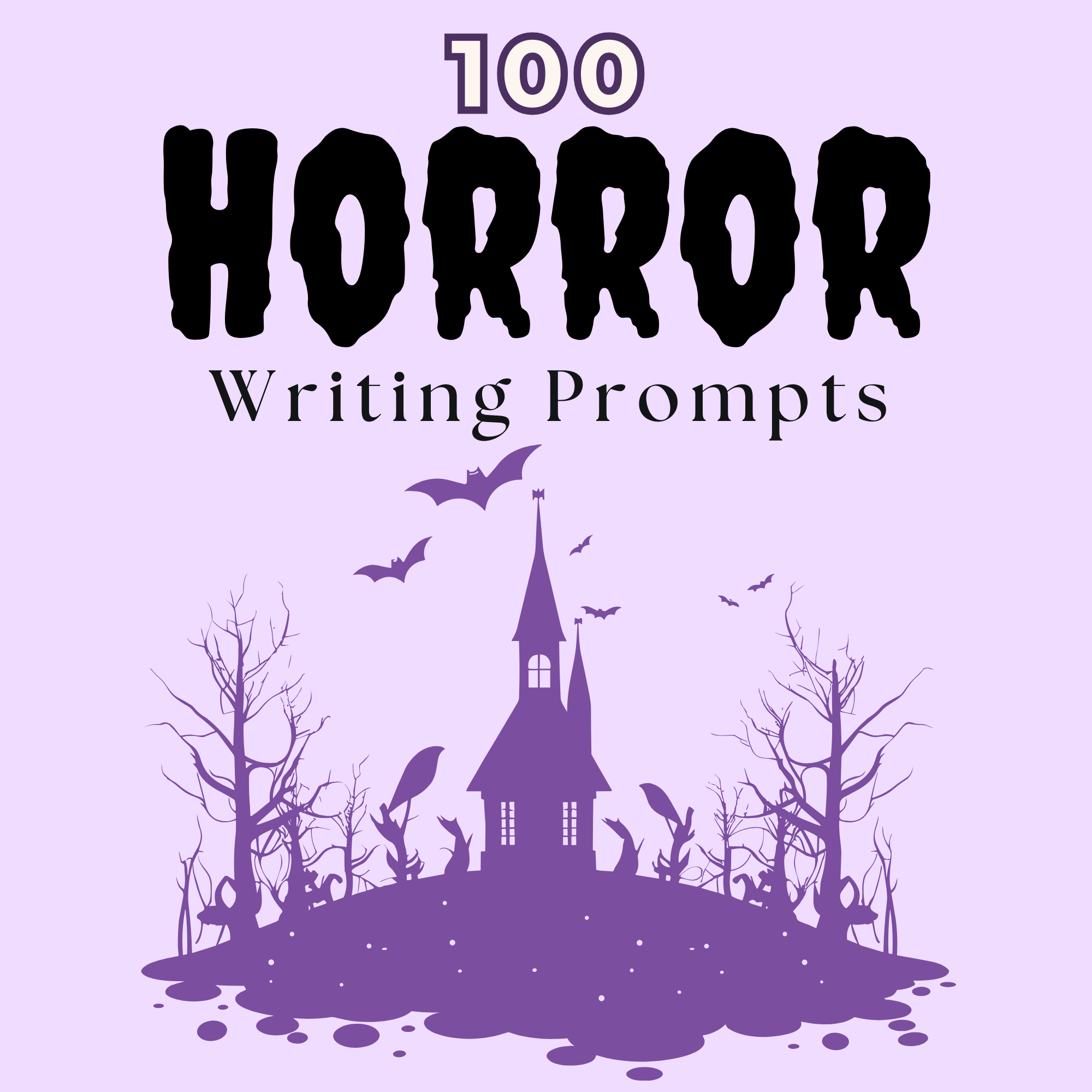 100 Horror Writing Prompts