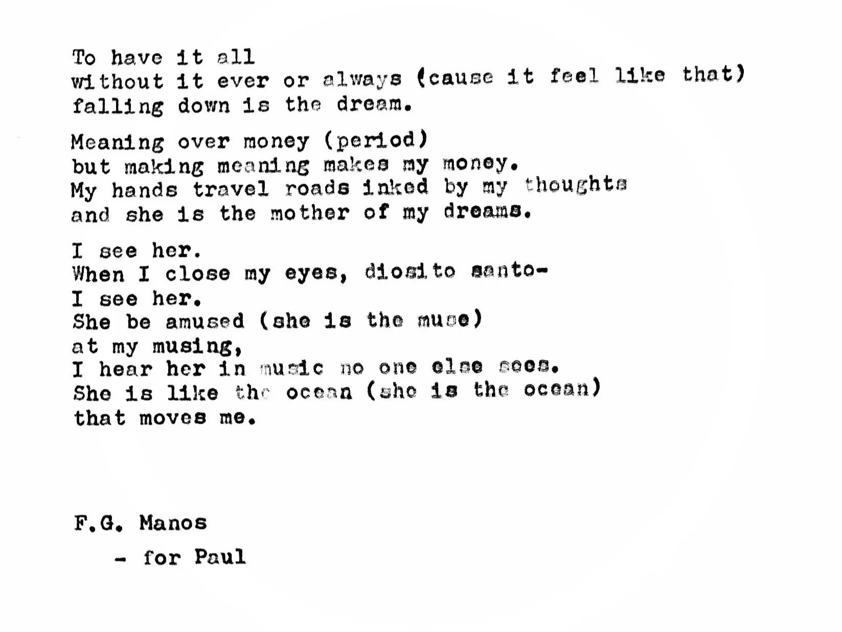 Hand typed poem on a sheet of paper about dreams, meaning, and a woman who is compared to the ocean, signed by F.G. Manos for Paul S. Flores.