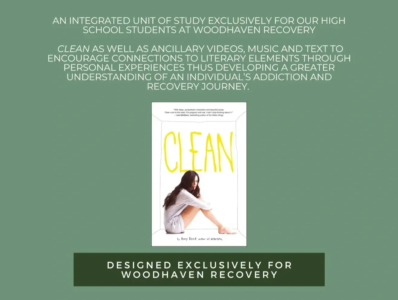 Woodhaven Prep recovery-based literature unit featuring the novel Clean, designed to help students connect literature, personal experience, addiction, and recovery.