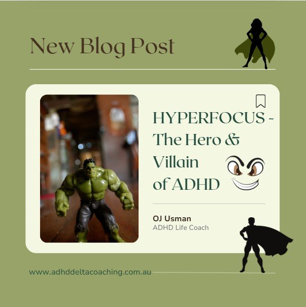 Hyperfocus - the Hero and the Villain of ADHD