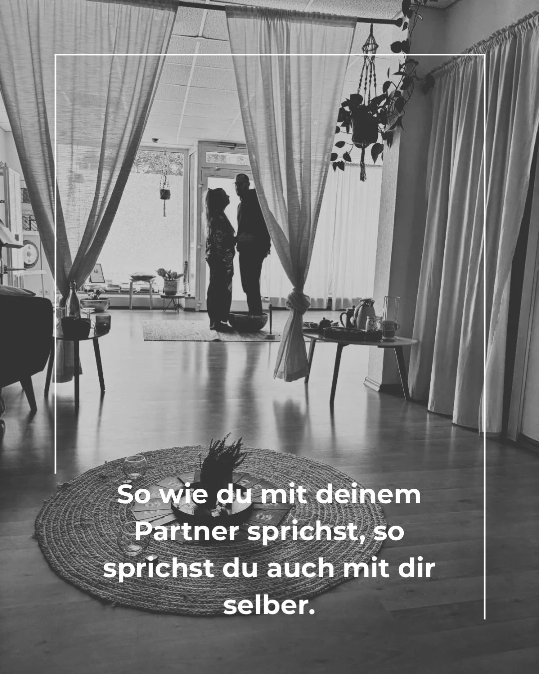Deine liebsten sind nicht ohne Grund in deinem Leben. Sie wollen dir etwas zeigen, wie du dich selbst siehst.

Wie redest du mit deinem Partner?
Wie redest du mit deinen Freunden?
Wie redest du mit deinen Kindern?
Wie redest du &uuml;ber dein Busines